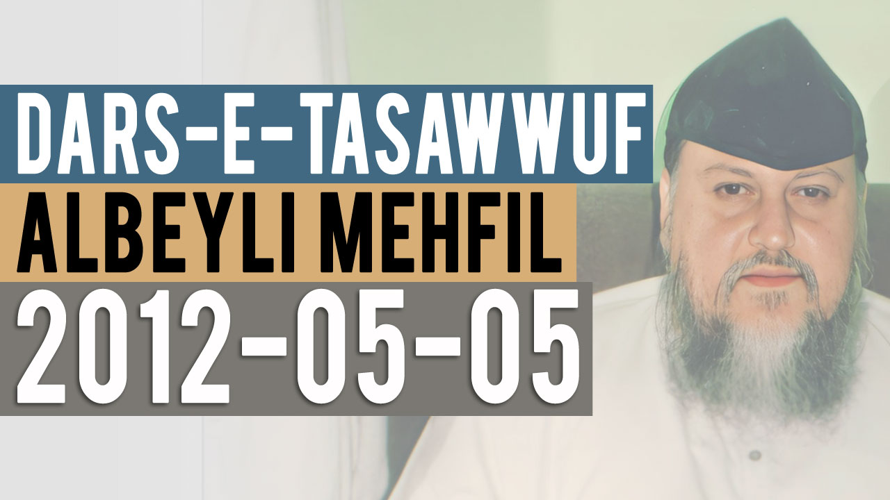 20120505 | Albeyli Mehfil