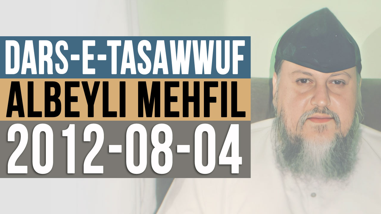 20120804 | Albeyli Mehfil